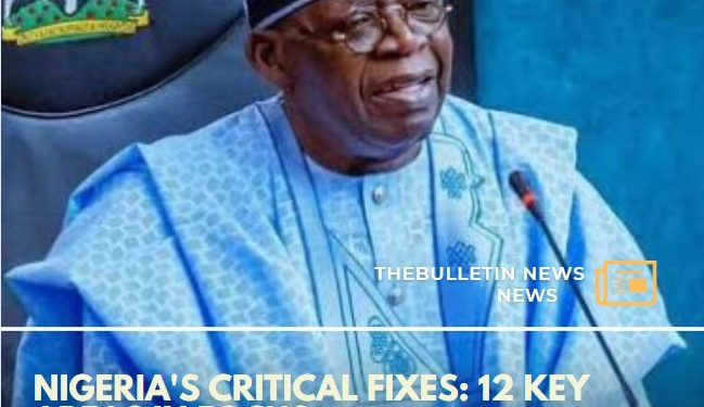 Nigeria's Critical Fixes